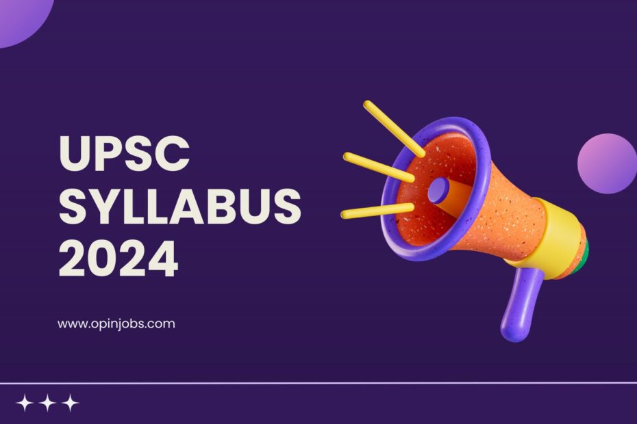 UPSC SYLLABUS 2024